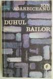Duhul bailor - Ion Agarbiceanu - Roman