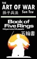 The Art of War by Sun Tzu &amp; the Book of Five Rings by Miyamoto Musashi