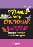 Cumpara ieftin PRIMUL MEU DICTIONAR ILUSTRAT ENGLEZ-ROMAN, ROMAN-ENGLEZ, Corint