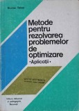 METODE PENTRU REZOLVAREA PROBLEMELOR DE OPTIMIZARE. APLICATII-NICOLAE BEDEA