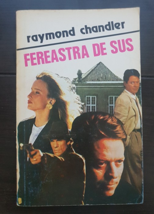 Fereastra de sus - Raymond Chandler