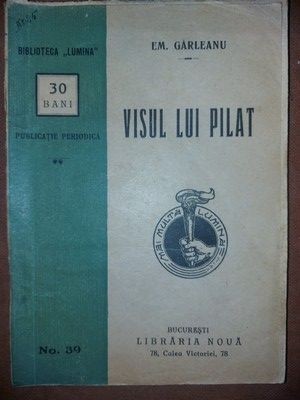 Visul lui Pilat- Em. Garleanu foto