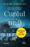 Cuplul de la nr. 9 - Paperback brosat - Claire Douglas - Litera