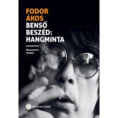Benső besz&amp;eacute;d: hangminta - V&amp;aacute;logatott versek - Fodor &amp;Aacute;kos foto
