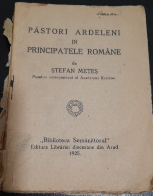 Pastori ardeleni in Principatele Romane - Stefan Metes foto