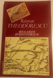 RĂZVAN THEODORESCU- REGARDS D&#039; HISTORIEN