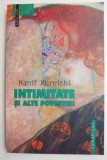Intimitate si alte povestiri &ndash; Hanif Kureishi