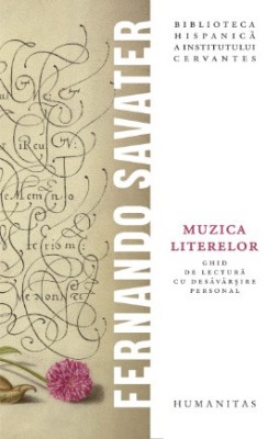 Muzica literelor. Ghid de lectura cu desavarsire personal - Fernando Savater foto