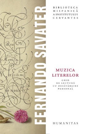 Muzica literelor. Ghid de lectura cu desavarsire personal - Fernando Savater