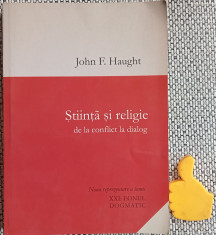 Stiinta si religie De la conflict la dialog John F. Haught foto