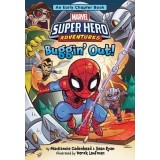 Marvel Super Hero Adventures Buggin&#039; Out!: An Early Chapter Book