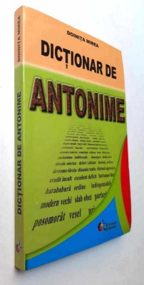 Dictionar de antonime - Doinita Mirea foto