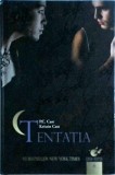 Kristin Cast, P.C. Cast - Casa Noptii, volumul 6: Tentatia