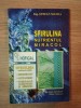 Spirulina Nutrientul Miracol - Stefan Manea, Tratamente Naturiste, 145 pagini