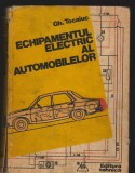 C8677 ECHIPAMENTUL ELECTRIC AL AUTOMOBILELOR - GH. TOCAIUC