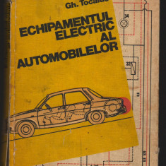 C8677 ECHIPAMENTUL ELECTRIC AL AUTOMOBILELOR - GH. TOCAIUC
