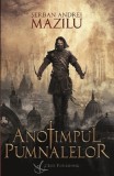 Anotimpul pumnalelor | Serban Andrei Mazilu, 2021, Crux Publishing