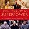 From Colony to Superpower: U.S. Foreign Relations Since 1776
