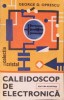 CALEIDOSCOP DE ELECTRONICA-GEORGE D. OPRESCU-279236