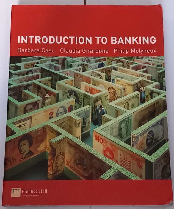 Introduction to Banking By Barbara Casu,Claudia Girardone,Philip Molyneux