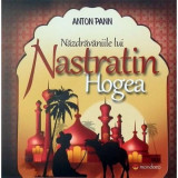 Cumpara ieftin Nazdravaniile lui Nastratin Hogea | Anton Pann, Gramar