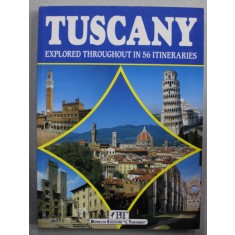 TUSCANY - EXPLORED THROUGHOUT IN 56 ITINERARIES by CLAUDIO PESCIO , 440 COLOUR ILLUSTRATIONS , 5 STREET MAPS , 2 FOLD - OUT VIEWS , 2008