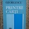 Paul Georgescu - Printre carti