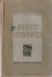 Al. O. Teodoreanu - Bercu Leibovici (1938) Editura CULTURA NATIONALA - Carte veche, brosata, 161 pagini, 13x20 cm