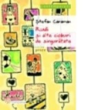 Rudi si alte cioburi de singuratate - proze - Stefan Caraman
