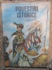 Povestiri Istorice 2, Dumitru Almaș, 1987, Carte Educativă, Bibliografie Școlară, Istorie, Copii