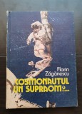 Cosmonautul: un supraom?... - Florin Zăgănescu