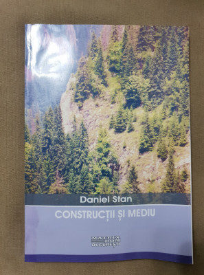 Construcții și mediu - Daniel Stan foto