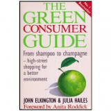 John Elkington &amp; Julia Hailes - The Green Consumer Guide - 112820