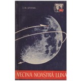 I.M. Stefan - Vecina noastra luna - 129220