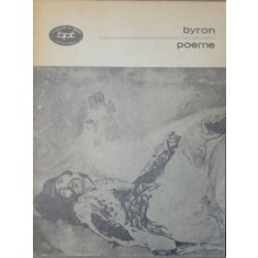 POEME - GEORGE GORDON BYRON BUCURESTI 1983