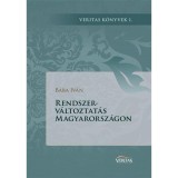 Rendszerv&aacute;ltoztat&aacute;s Magyarorsz&aacute;gon - B&aacute;ba Iv&aacute;n