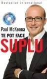 Te pot face suplu. Paul McKenna (carte+cd)/Paul McKenna, Litera