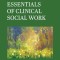 Essentials of Clinical Social Work