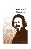Calea Zen - Paperback brosat - Alan Watts - Herald