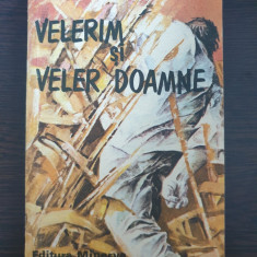 VELERIM SI VELER DOAMNE - Victor Ion Popa