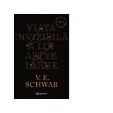 Viata invizibila a lui Addie LaRue - V. E. Schwab