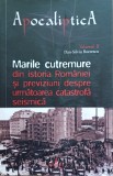 Dan-Silviu Boerescu Marile cutremure din istoria Romaniei si previziuni despre urmatoarea catastrofa seismica vol 2