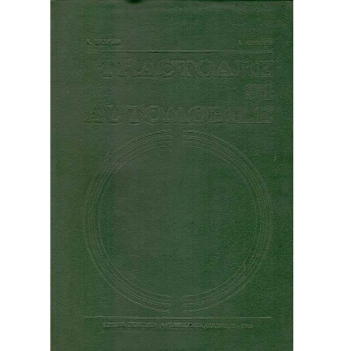 N. Tecusan, E. Ionescu - Tractoare si automobile - 131013