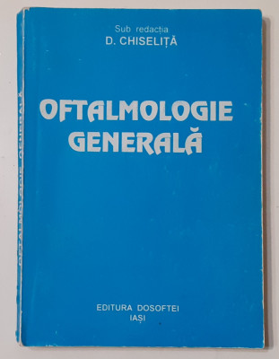 D. Chisalita - Oftalmologie Generala foto