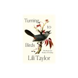 Turning to Birds: A Memoir in Essays