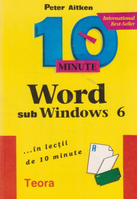 Word sub Windows 6 ... in lectii de 10 minute foto