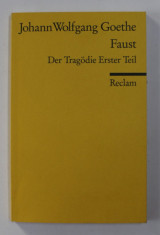 JOHANN WOLFGANG GOETHE - FAUST - DER TRAGODIE ERSTER TEIL , 2000 foto