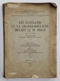 LES ETATS - UNIS ET LA GRANDE - BRETAGNE DEVANT LE III e REICH ( 1934 -1939 ) par OLIVIER LONG , 1943