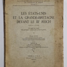 LES ETATS - UNIS ET LA GRANDE - BRETAGNE DEVANT LE III e REICH ( 1934 -1939 ) par OLIVIER LONG , 1943