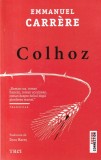 Emmanuel Carrere - Colhoz